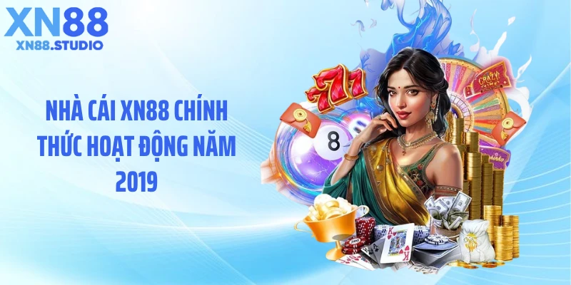 Nhà cái XN88 chính thức hoạt động năm 2019